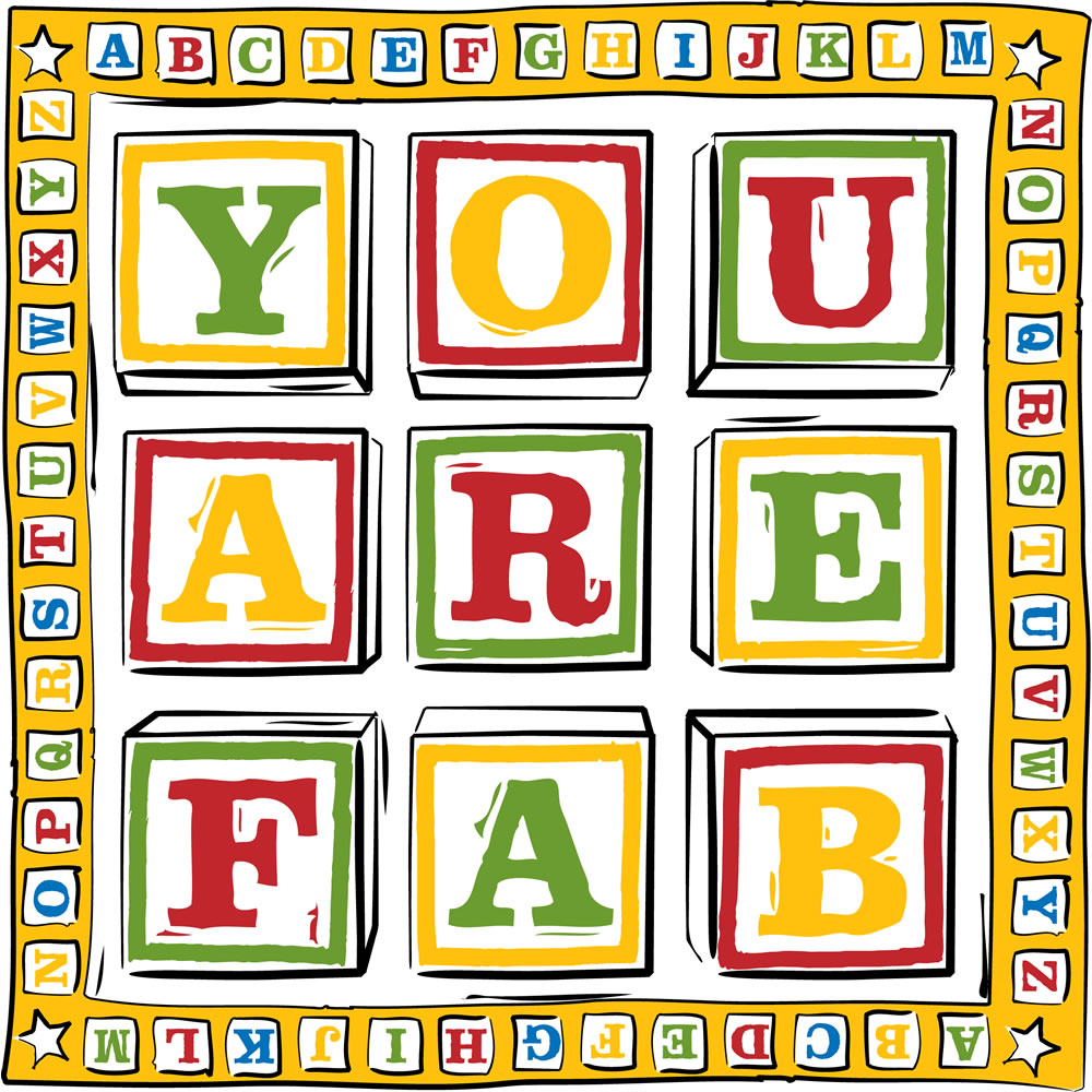 You are fab, from the Building blocks range