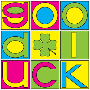 Good luck